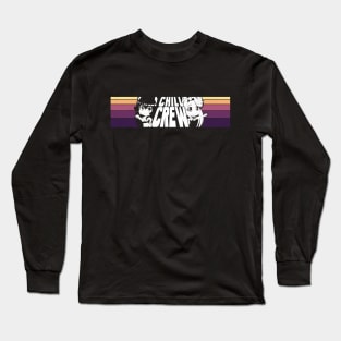 Chill Crew Retro-Vintage 2 Long Sleeve T-Shirt